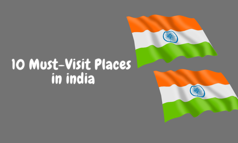 🇮🇳 Discover India's Charm: Top 10 Best Places to Visit 🌍