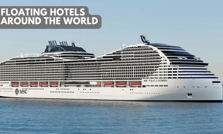 🚢 Cruise and Stay: Experiencing Unique Floating Hotels Around the World 🌎