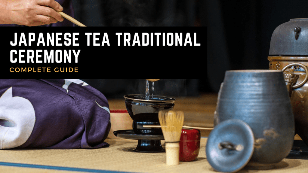 Japanese Tea Traditional Ceremony: A Window into Japanese Culture